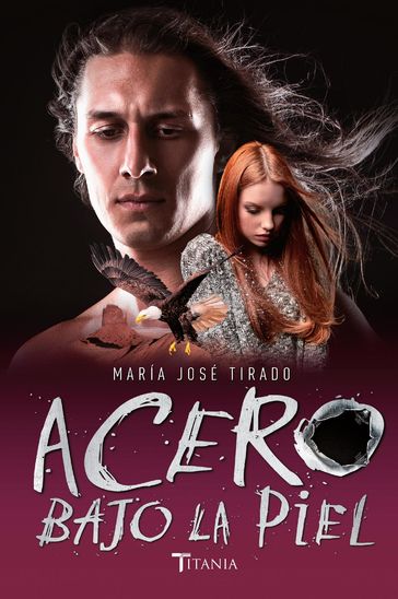 Acero bajo la piel - María José Tirado