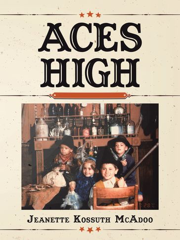 Aces High - Jeanette Kossuth McAdoo