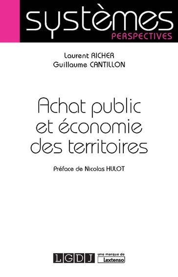 Achat public et économie des territoires - GUILLAUME CANTILLON - Laurent Richer