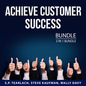 Achieve Customer Success Bundle, 3 in 1 Bundle