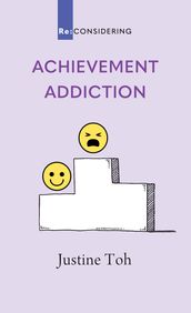Achievement Addiction