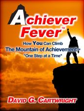 Achiever Fever