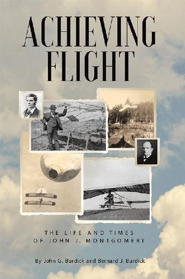 Achieving Flight - Bernard J. Burdick - John G. Burdick