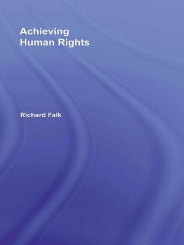 Achieving Human Rights - Richard Falk