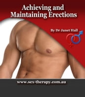 Achieving and Maintaining Erections