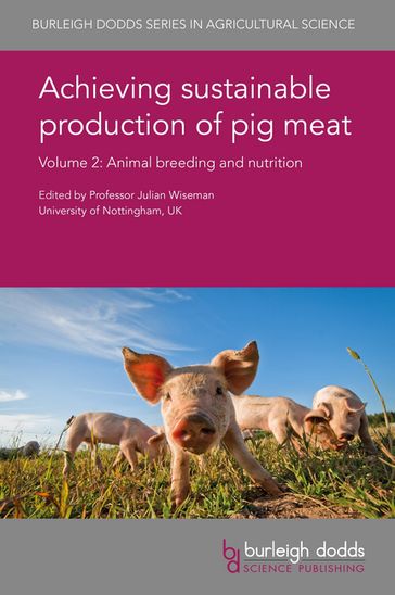 Achieving sustainable production of pig meat Volume 2 - R. J. E. Hewitt - D. N. D