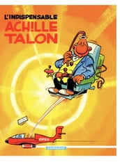 Achille Talon - Tome 5 - L indispensable Achille Talon