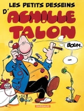 Achille Talon - Tome 9 - Les petits desseins d Achille Talon
