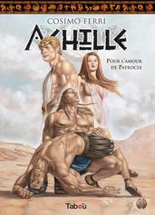 Achille, Tome 2 : Pour l