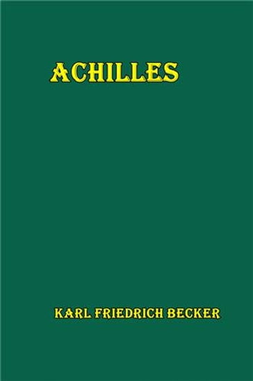 Achilles - Karl Friedrich Becker
