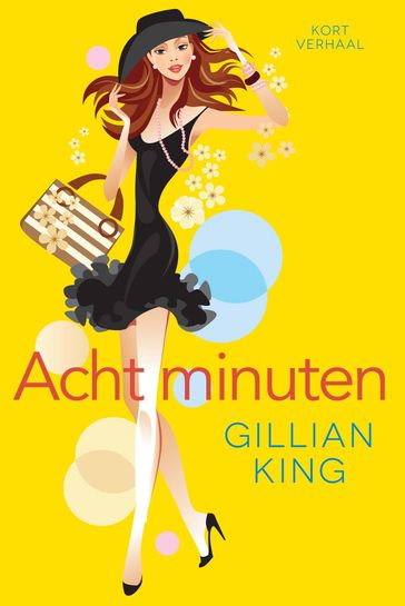 Acht minuten - Gillian King