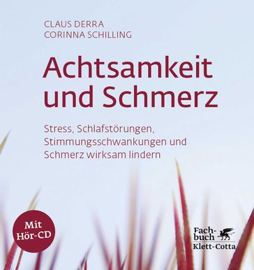 Achtsamkeit und Schmerz - Claus Derra - Corinna Schilling