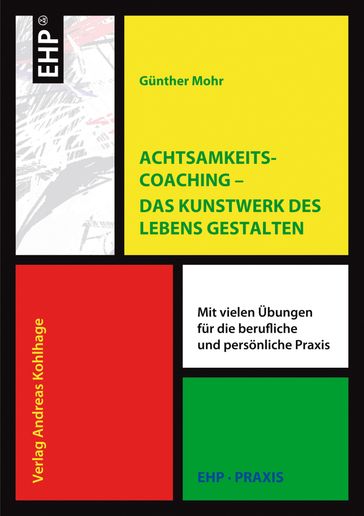 Achtsamkeitscoaching - Gunther Mohr
