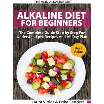 Acid Alkaline Diet for Beginners, The - Laura Violet - Erika Sanders