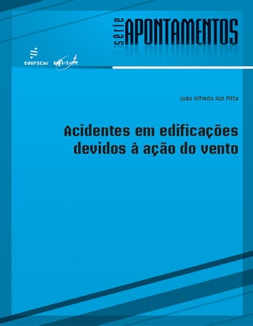 Acidentes em edificações devidos à ação do vento - João Alfredo Azzi Pitta