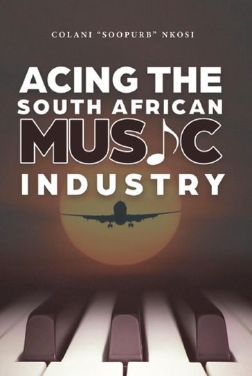 Acing the South African Music Industry - Colani 
