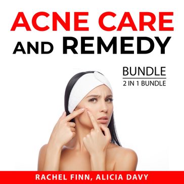 Acne Care and Remedy Bundle, 2 in 1 Bundle - Rachel Finn - Alicia Davy