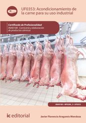 Acondicionamiento de la carne para su uso industrial. INAI0108