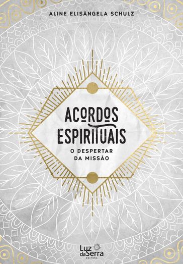 Acordos Espirituais - Aline Elisângela Schulz