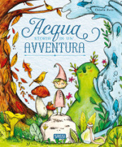 Acqua. Storia di un avventura. Picture book