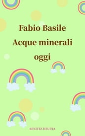 Acque minerali oggi