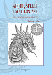 Acque, stelle e genti lontane nella tradizione popolare piemontese