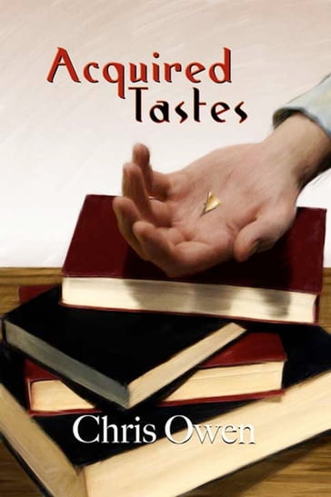 Acquired Tastes - Chris Owen