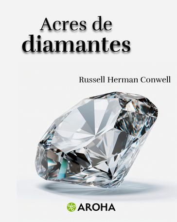 Acres de diamantes - Russell Herman Conwell