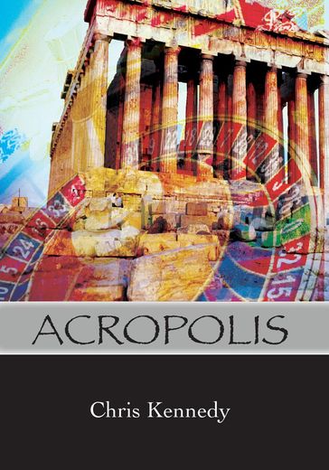 Acropolis - Chris Kennedy