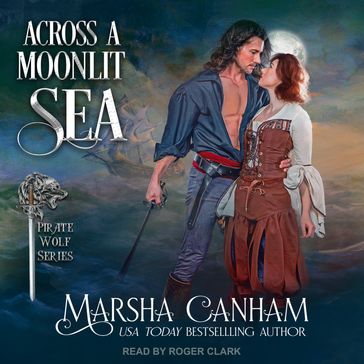 Across A Moonlit Sea - Marsha Canham