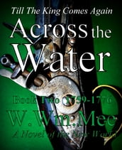 Across The Water: Book Two