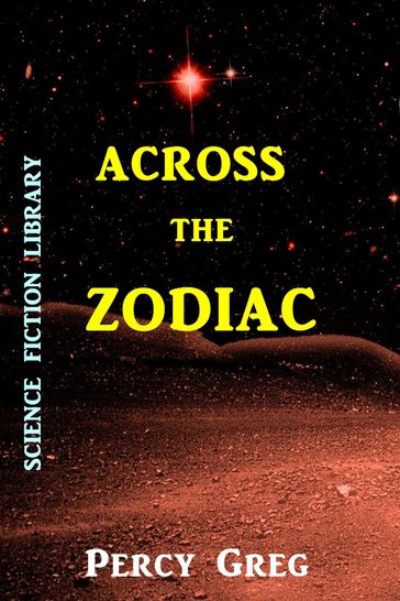 Across the Zodiac - Percy Greg