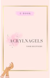 Acrylnagels voor beginners