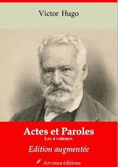 Actes et paroles (version intégrale et augmentée)  Les 4 volumes : Avant l exil, Pendant l exil, Depuis l exil 1876, Depuis l exil 1876-1885