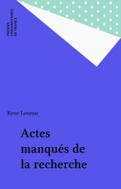 Actes manqués de la recherche