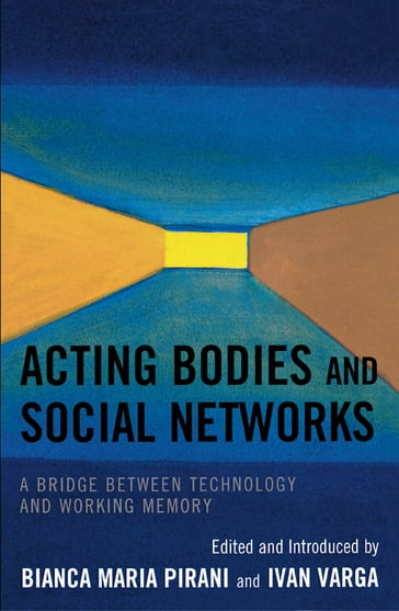 Acting Bodies and Social Networks