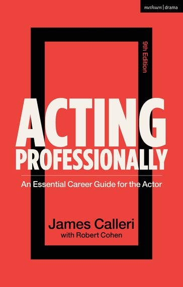 Acting Professionally - Professor Robert Cohen - James Calleri