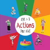 Actions for Kids age 1-3 (Engage Early Readers: Children