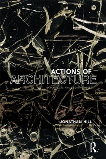 Actions of Architecture - Jonathan Hill