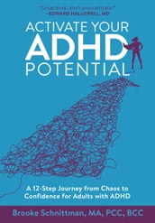 Activate Your ADHD Potential