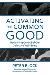 Activating the Common Good