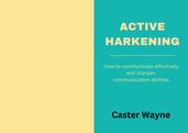 Active Harkening