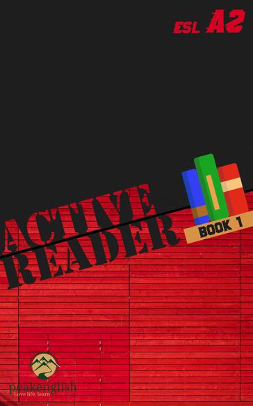 Active Reader ESL A2 Book 1 - Peakenglish