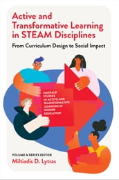 Active and Transformative Learning in STEAM Disciplines