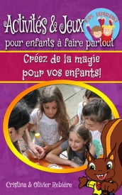 Activités & jeux pour enfants à faire partout