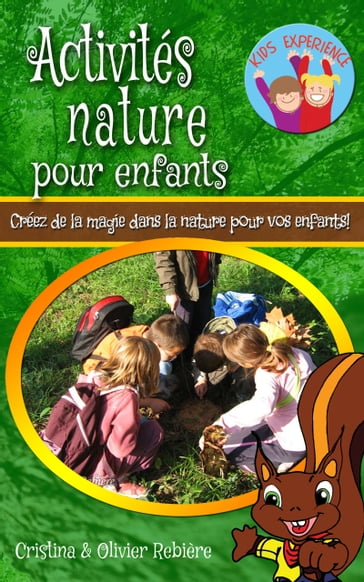 Activités nature pour enfants - Cristina Rebiere - Olivier Rebiere
