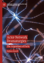 Actor-Network Dramaturgies