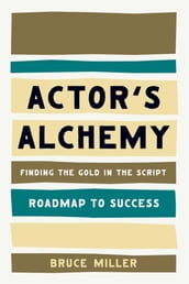 Actor s Alchemy