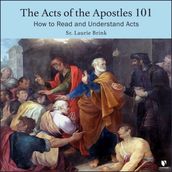 Acts of the Apostles 101, The