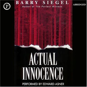Actual Innocence - Barry Siegel